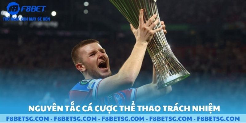 Nguyên tắc cá cược thể thao trách nhiệm